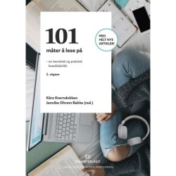 101 måter å lese på : en teoretisk og praktisk lesedidaktikk
