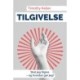 Tilgivelse: Skal jeg tilgive – og hvordan gør jeg?