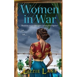 Women in War: An emotional and powerful family saga from bestseller Lizzie Lane