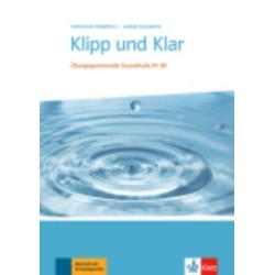Klipp und Klar: U-bungsgrammatik Grundstufe A1-B1 ohne Losungen