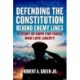 Defending the Constitution behind Enemy Lines: A Story of Hope for Those Who Love Liberty