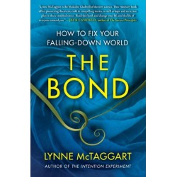 The Bond: How to Fix Your Falling-Down World