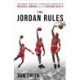 The Jordan Rules: The Inside Story of One Turbulent Season with Michael Jordan and the Chicago Bulls