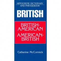 British-American/American-British Dictionary and Phrasebook