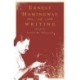 Ernest Hemingway on Writing
