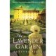 The Lavender Garden: A Novel