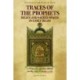 Traces of the Prophets: Relics and Sacred Spaces in Early Islam