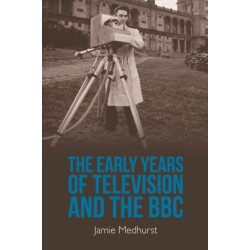 The Early Years of Television and the BBC