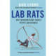 Lab Rats: Why Modern Work Makes People Miserable