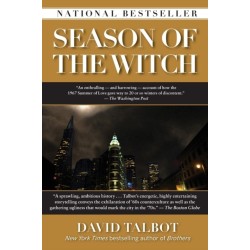 Season of the Witch: Enchantment, Terror, and Deliverance in the City of Love