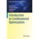 Introduction to Combinatorial Optimization
