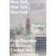 New York, New York, New York: Four Decades of Success, Excess, and Transformation