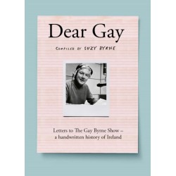 Dear Gay: Letters to The Gay Byrne Show – a handwritten history of Ireland