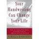 Your Handwriting Can Change Your Life
