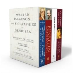 Walter Isaacson: The Genius Biographies: Benjamin Franklin, Einstein, Steve Jobs, and Leonardo da Vinci