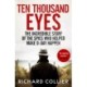 Ten Thousand Eyes: The amazing story of the spy network that cracked Hitler's Atlantic Wall before D-Day