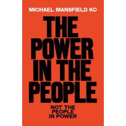 The Power In The People: How We Can Change The World