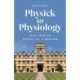 Physick to Physiology: Tales from an Oxford Life in Medicine