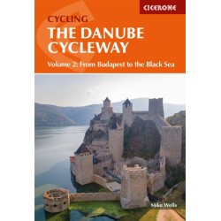 The Danube Cycleway Volume 2: From Budapest to the Black Sea