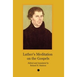 Luther's Meditation on the Gospels
