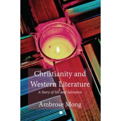 Christianity and Western Literature: A Story of Sin and Salvation