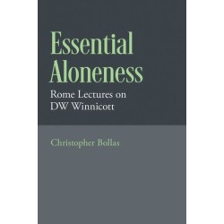 Essential Aloneness: Rome Lectures on DW Winnicott