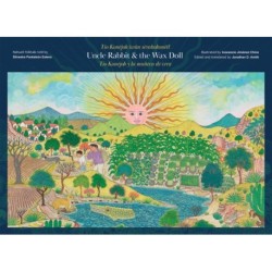 Uncle Rabbit and the Wax Doll: English/Espaol/Nahuatl Edition