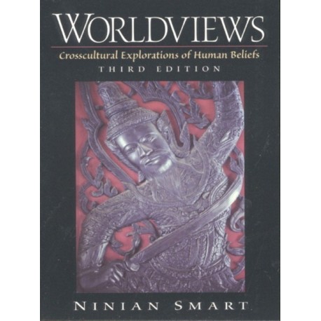 Worldviews: Crosscultural Explorations of Human Beliefs