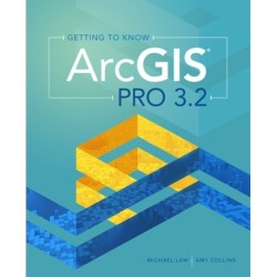 Getting to Know ArcGIS Pro 3.2