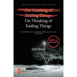 I'm Thinking of Ending Things: A Novel