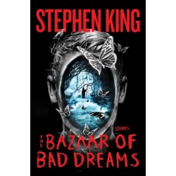The Bazaar of Bad Dreams: Stories