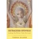 Outrageous Openness: Letting the Divine Take the Lead