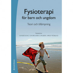 Fysioterapi för barn och ungdom: teori och tillämpning