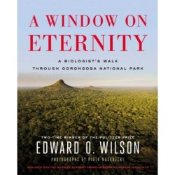 A Window on Eternity: A Biologist's Walk Through Gorongosa National Park
