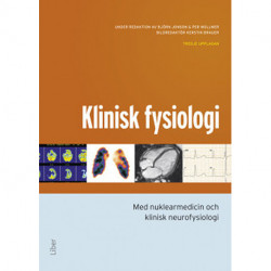Klinisk fysiologi: med nuklearmedicin och klinisk neurofysiologi