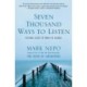 Seven Thousand Ways to Listen: Staying Close to What Is Sacred