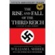 The Rise and Fall of the Third Reich: A History of Nazi Germany