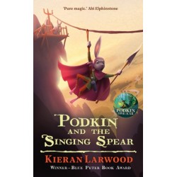 Podkin and the Singing Spear: The seventh in The World of Podkin One-Ear series