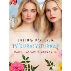 Tvíburasysturnar (Rauðu ástarsögurnar 16)