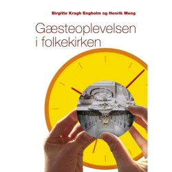 Gæsteoplevelsen i folkekirken