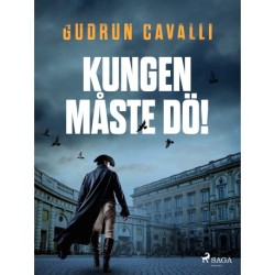 Kungen måste dö!