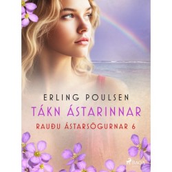 Tákn ástarinnar (Rauðu ástarsögurnar 6)