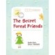 The Secret Forest Friends