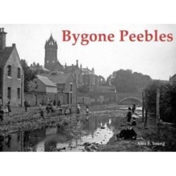 Bygone Peebles