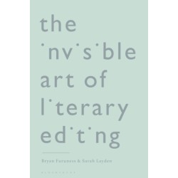 The Invisible Art of Literary Editing