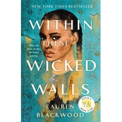 Within These Wicked Walls: A Novel