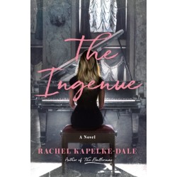 The Ingenue: A Novel