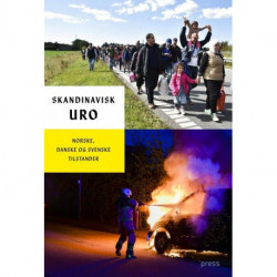 Skandinavisk uro: norske, danske og svenske tilstander