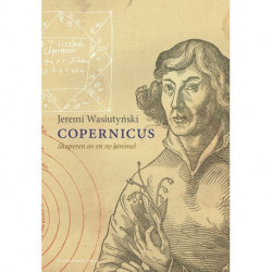 Copernicus: skaperen av en ny himmel