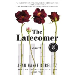 The Latecomer: A Novel